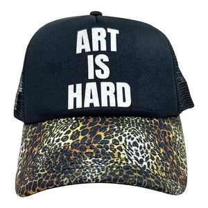 Art Is Hard Trucker Hat