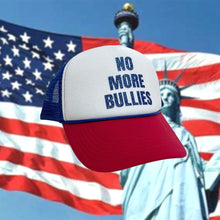 Load image into Gallery viewer, No More Bullies Trucker Hat